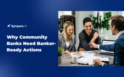 Why Community Banks Need Banker-Ready Actions