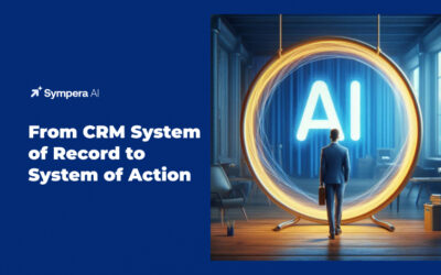 From CRM System of Record to System of Action